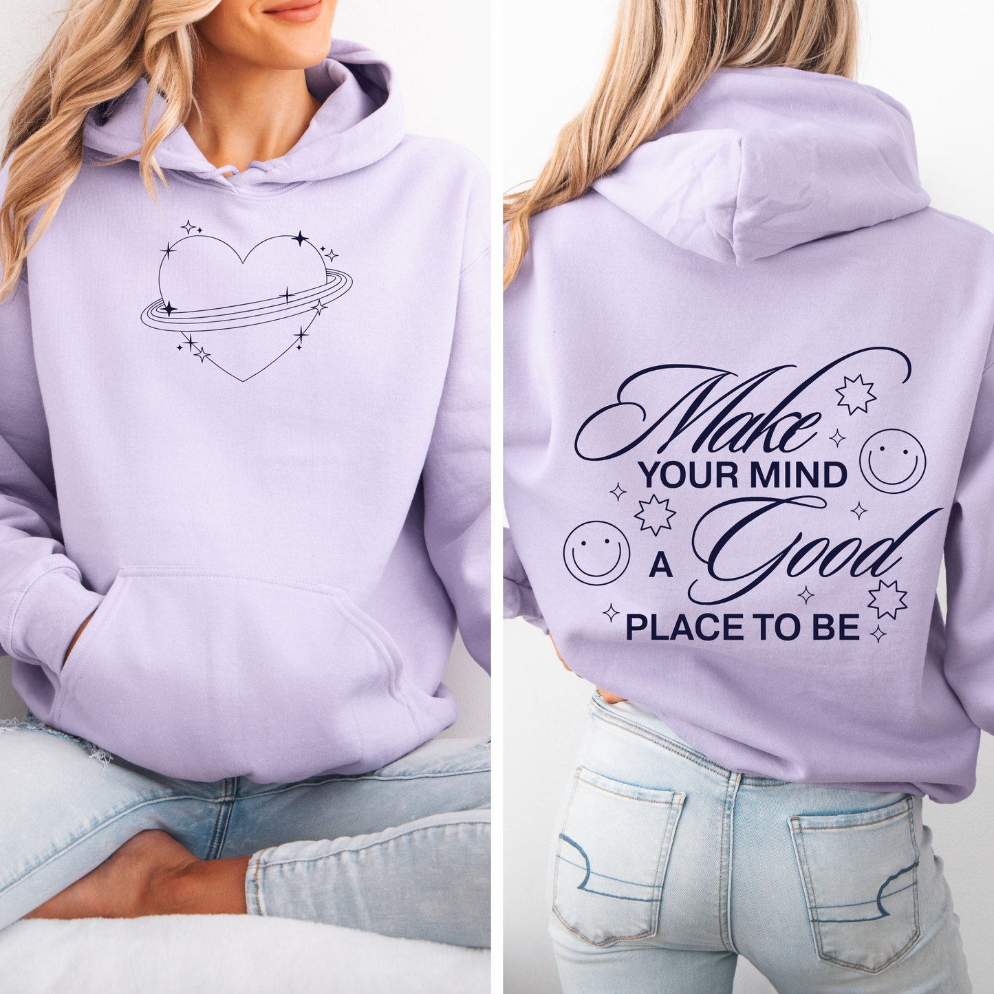 Make Your Mind a Good Place to Be - Unisex Hoodie