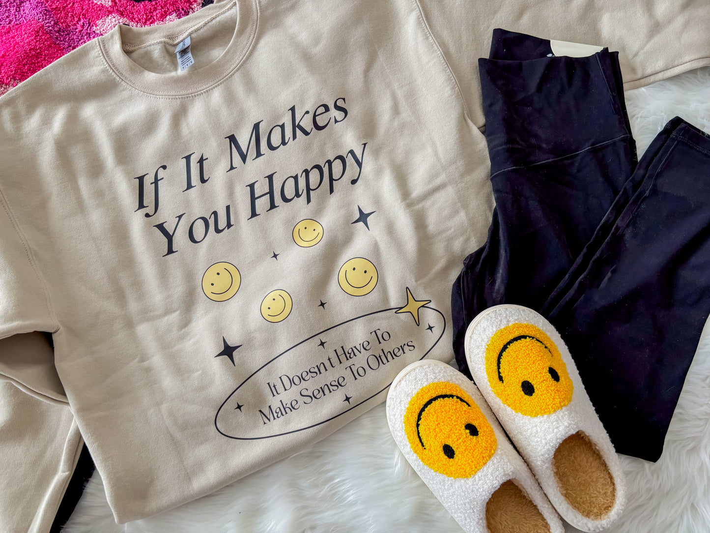 If It Makes You Happy - Unisex Crewneck