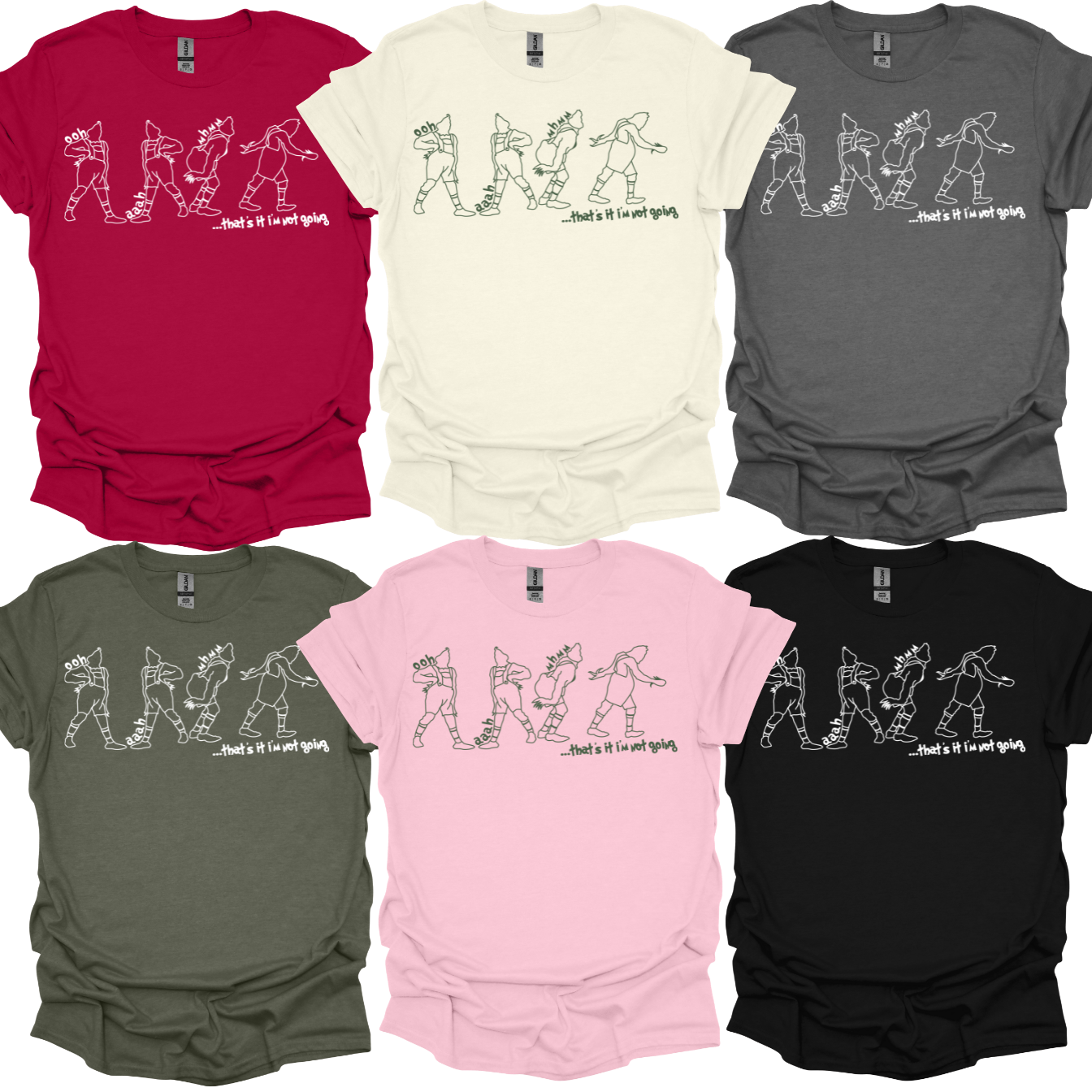 That's It, I'm Not going - Softstyle Unisex Tee