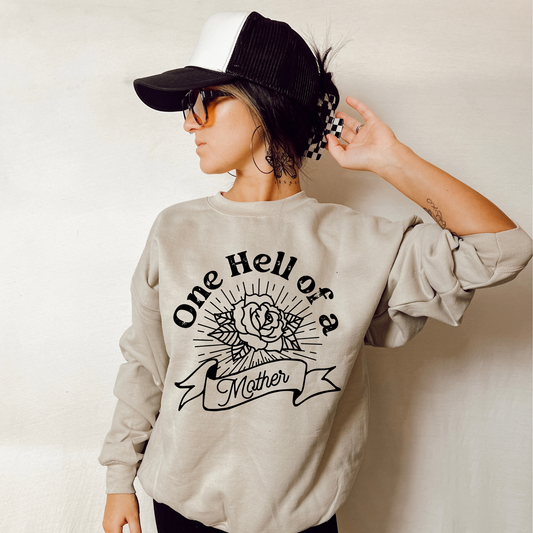 One Hell of a Mother - Unisex Crew Neck