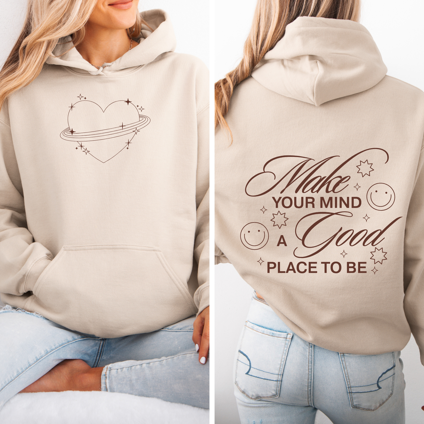 Make Your Mind a Good Place to Be - Unisex Hoodie