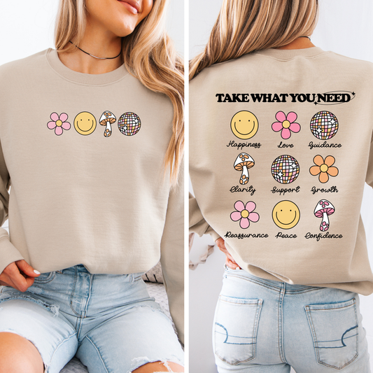 Take What You Need - Unisex Crew Neck